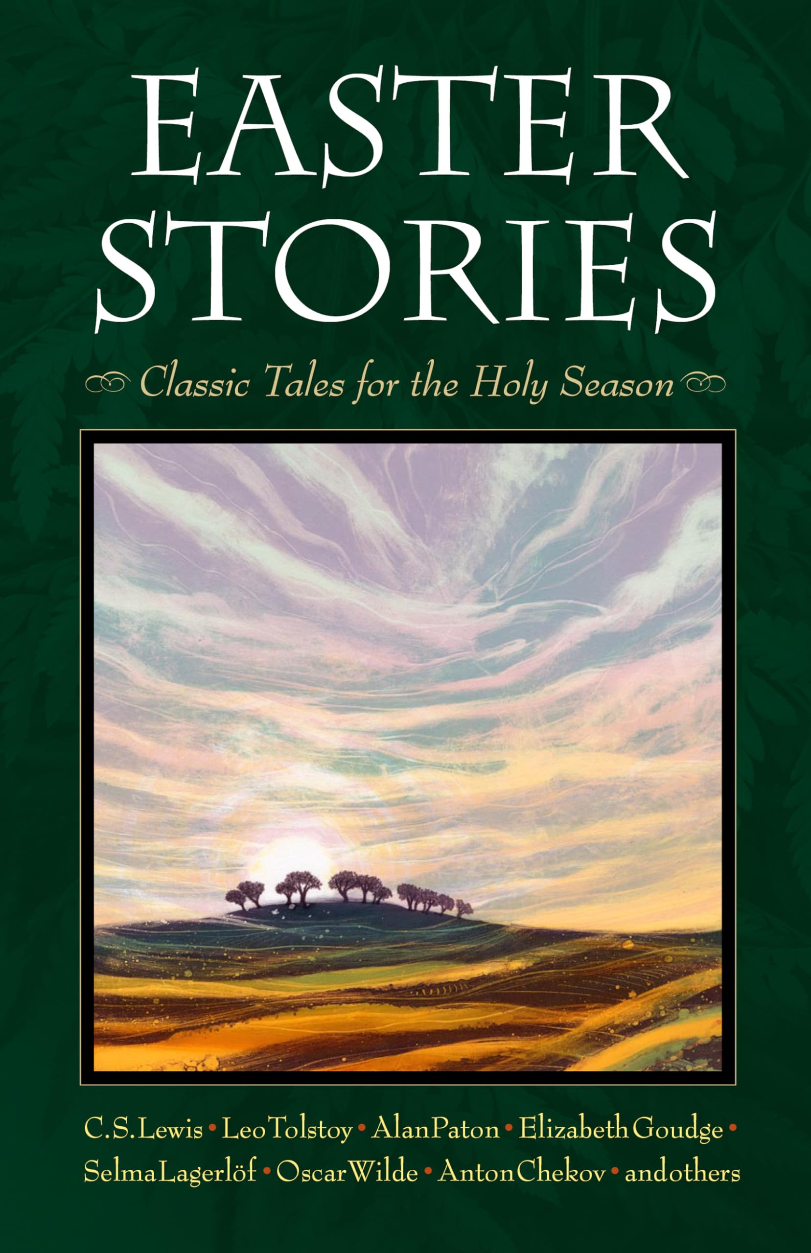 Easter Stories: Classic Tales for the Holy Season Contemporary literature