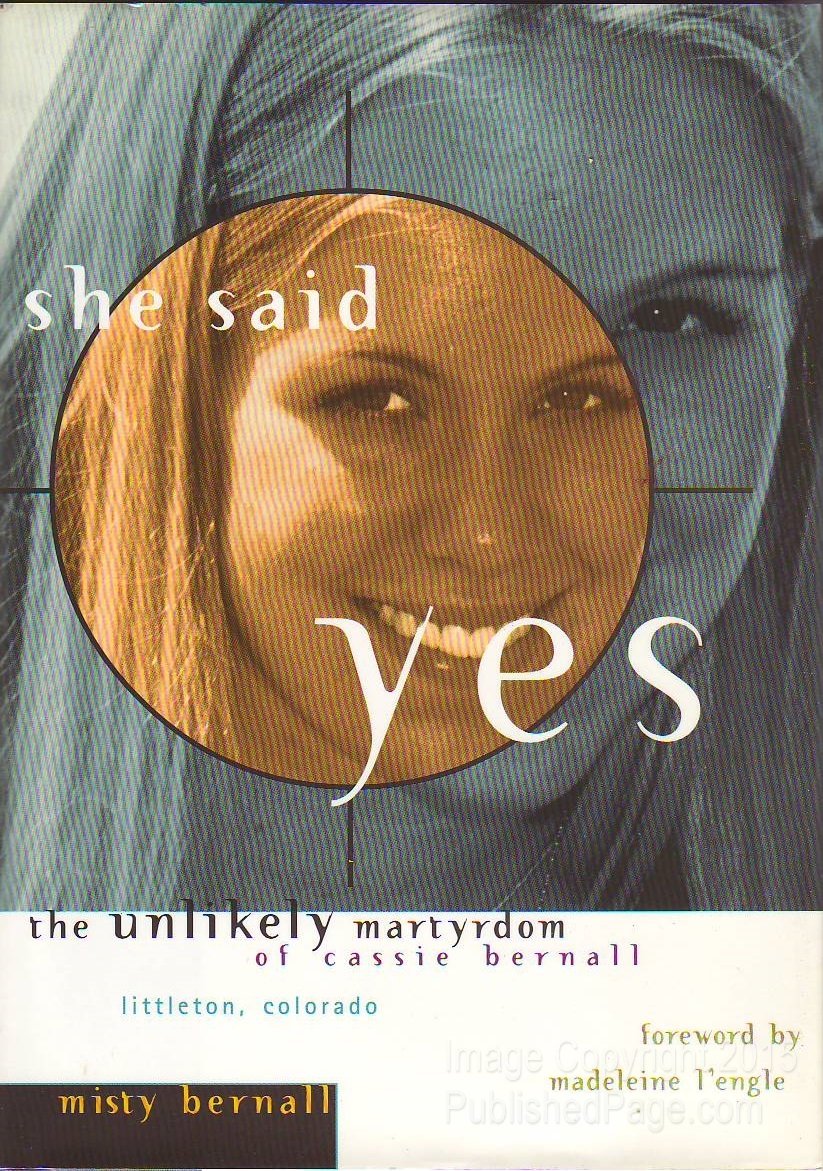 She Said Yes: The Unlikely Martyrdom of Cassie Bernall Psychology