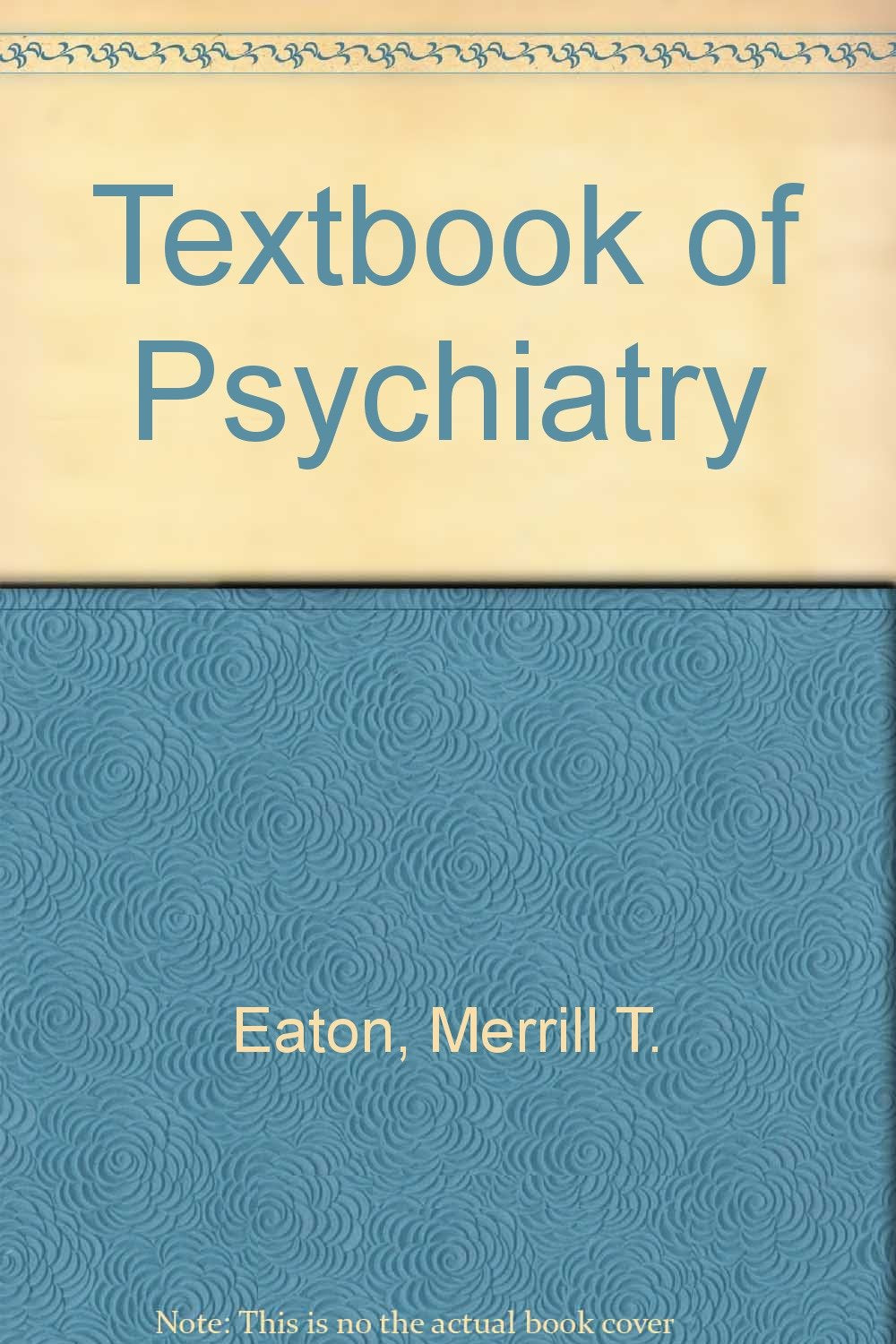 Textbook of Psychiatry Medicine
