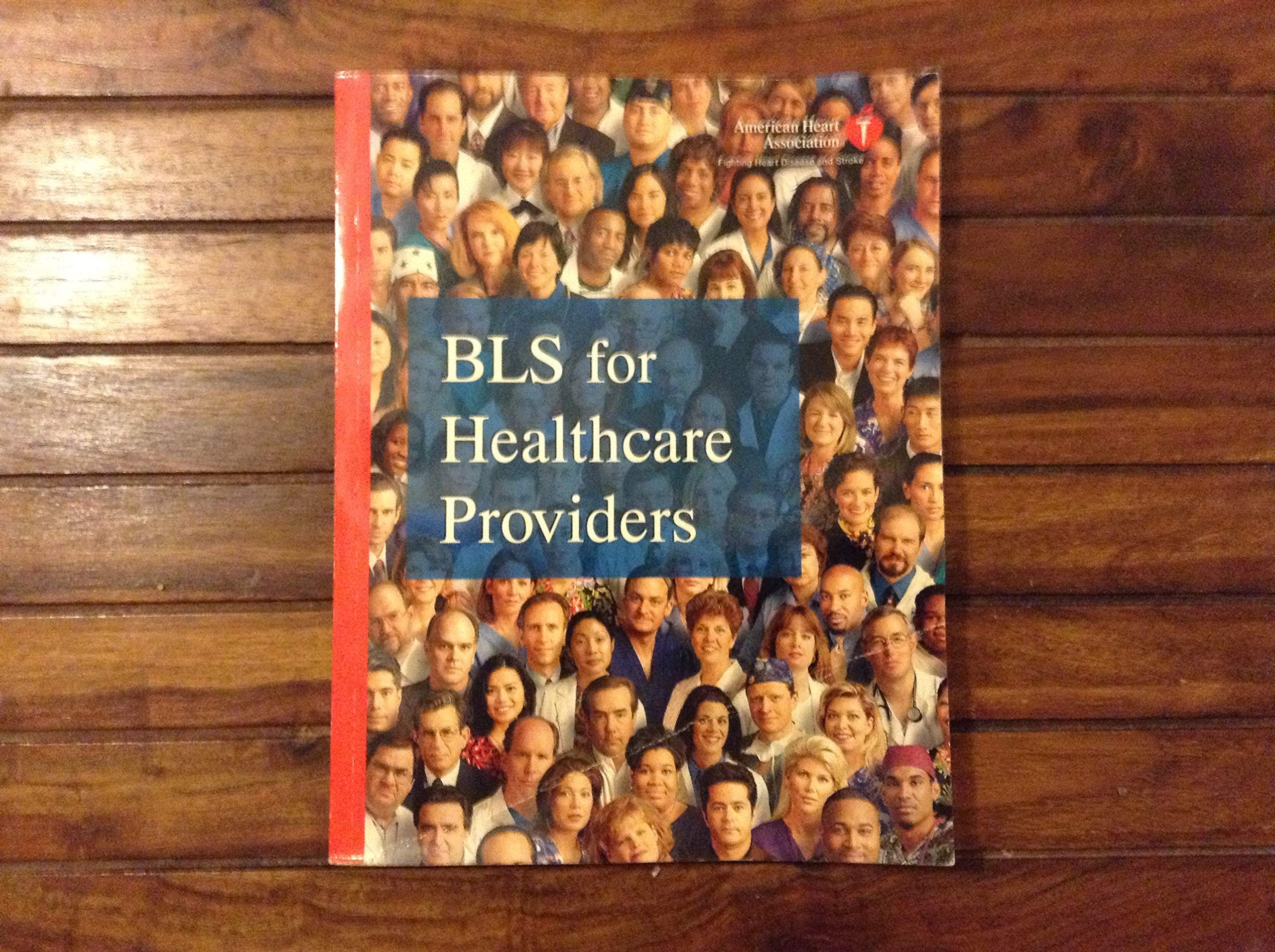 Bls for Healthcare Providers Medicine