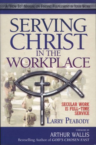 Product Image: Serving Christ in the Workplace: Secular Work Is Full-Time Service