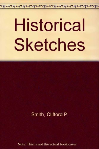 Historical Sketches: From the Life of Mary Baker Eddy and the History of Christian Science book