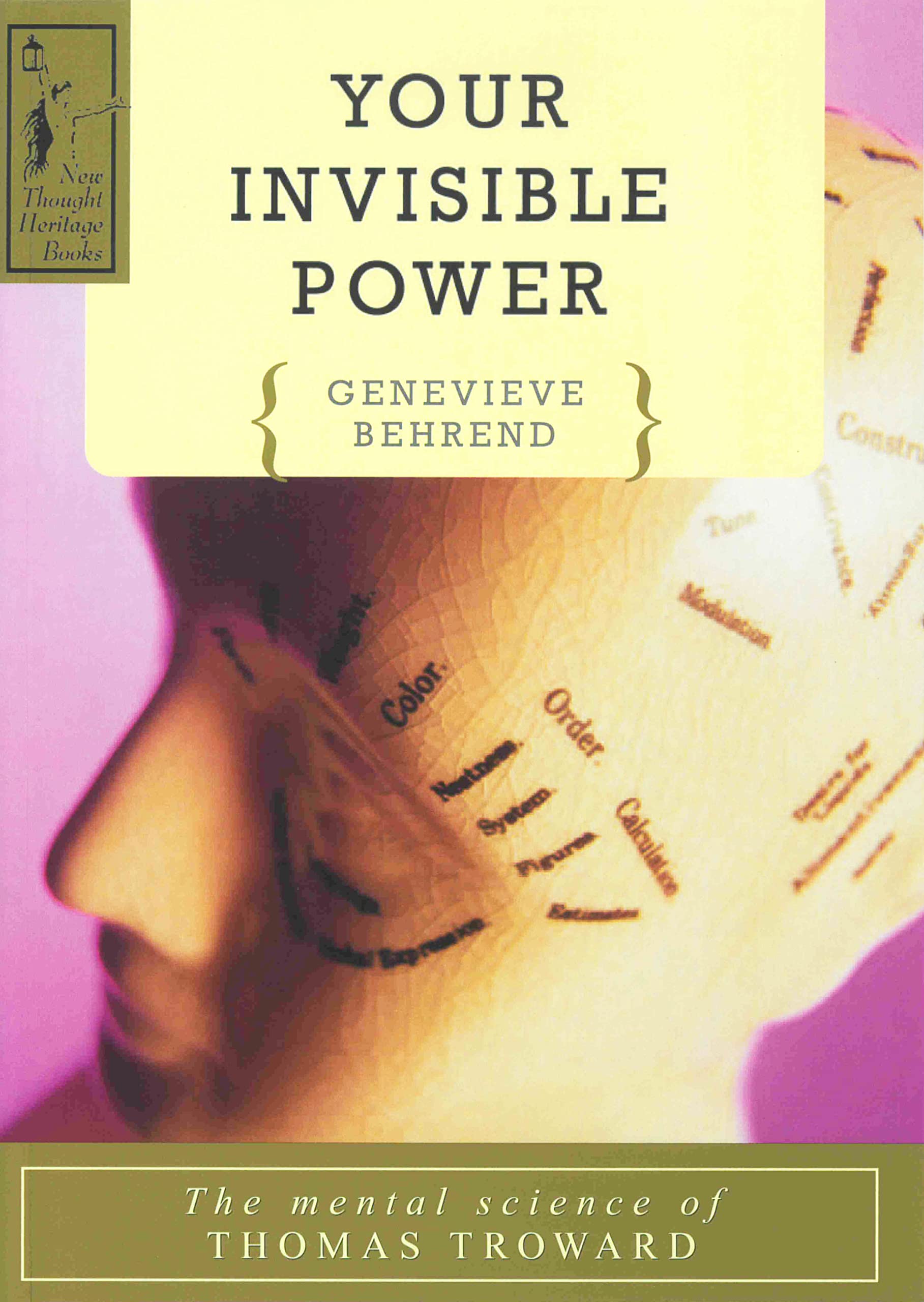 YOUR INVISIBLE POWER: The Mental Science of Thomas Troward Philosophy