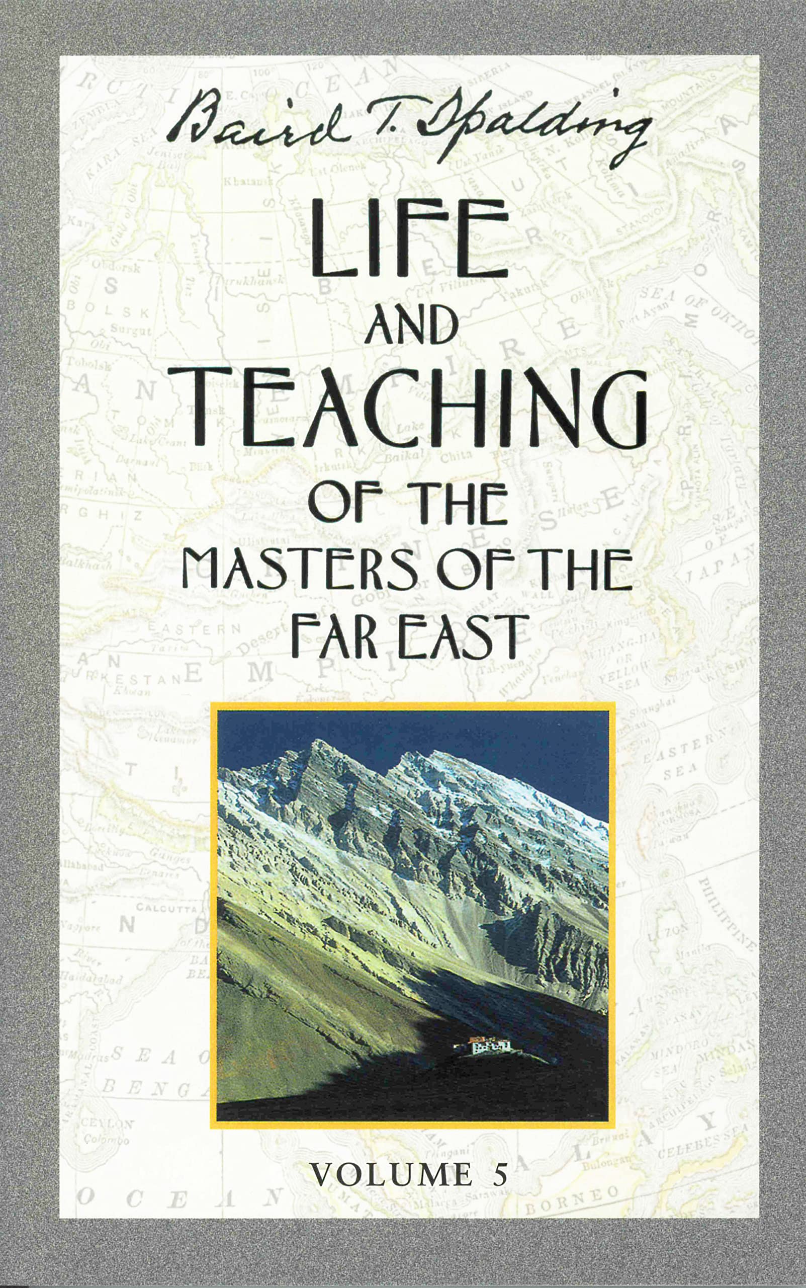 Life and Teaching of the Masters of the Far East, Volume 5 Philosophy