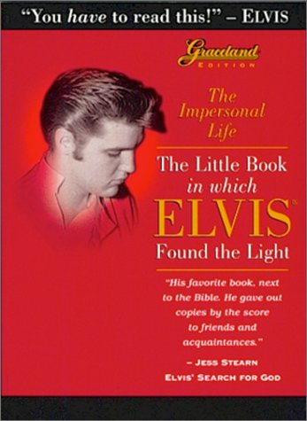 The Impersonal Life: The Little Book in Which Elvis Found the Light: Graceland Edition Art & Literature