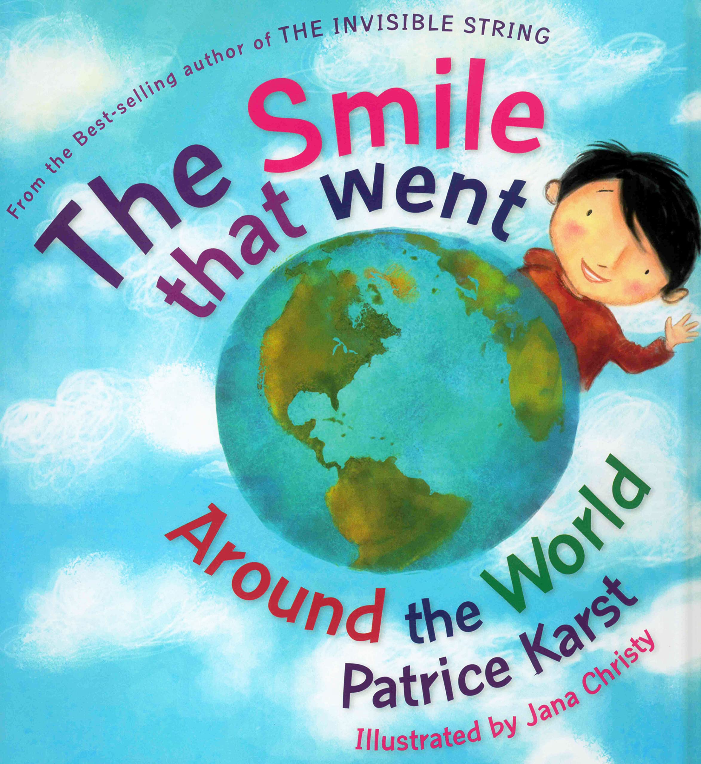 THE SMILE THAT WENT AROUND THE WORLD: New Revised Edition Partnership & Love