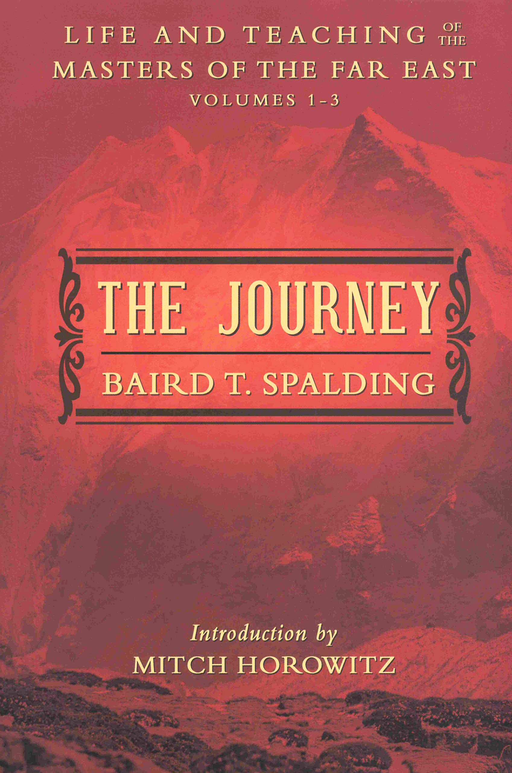 The Journey: Life and Teaching of the Masters of the Far East Volumes 1-3 (a Single Edition) (Life & Teaching of the Masters of the Far East) Philosophy