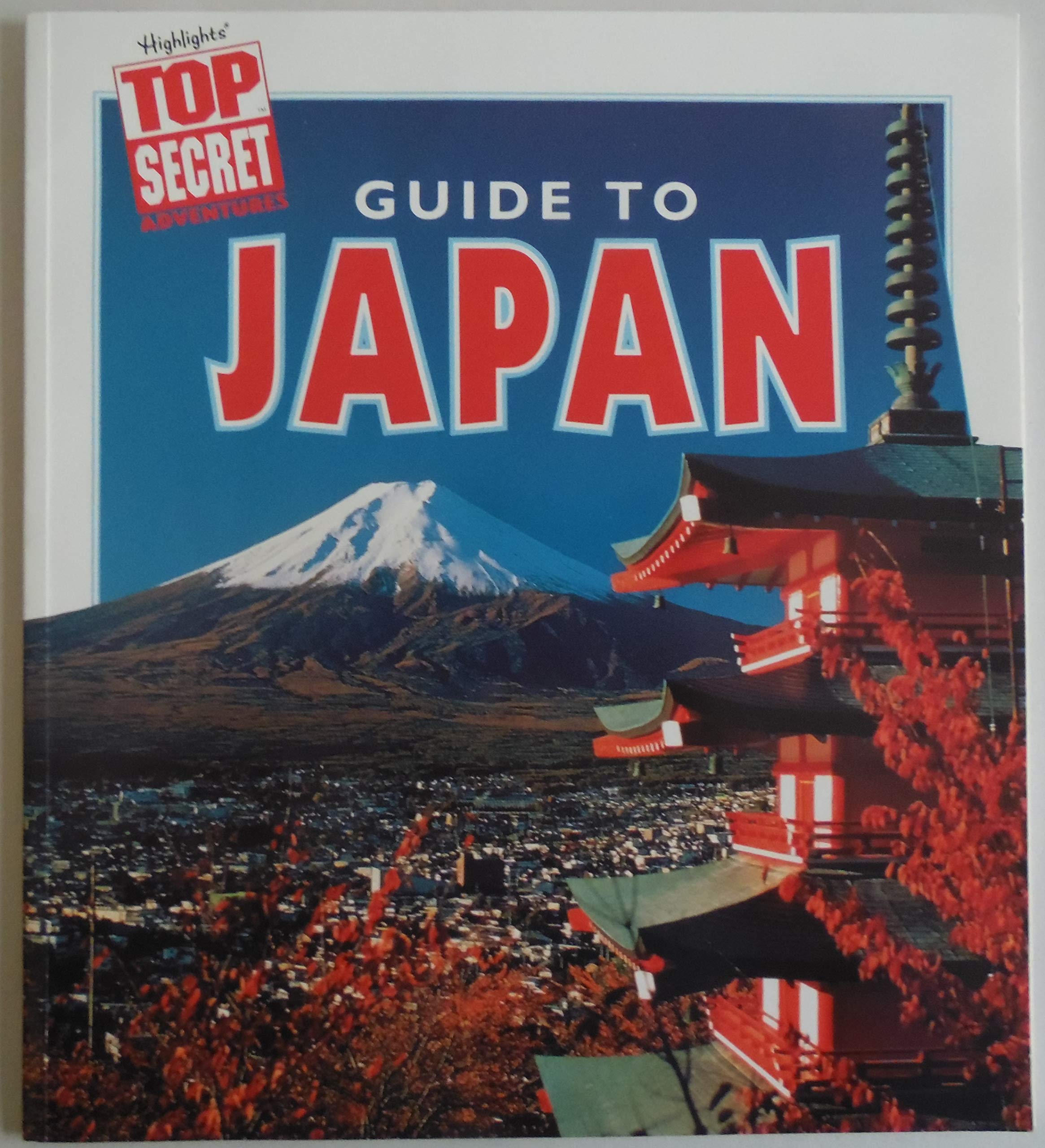 Guide to Japan (Highlights Top Secret Adventures) Politics & History