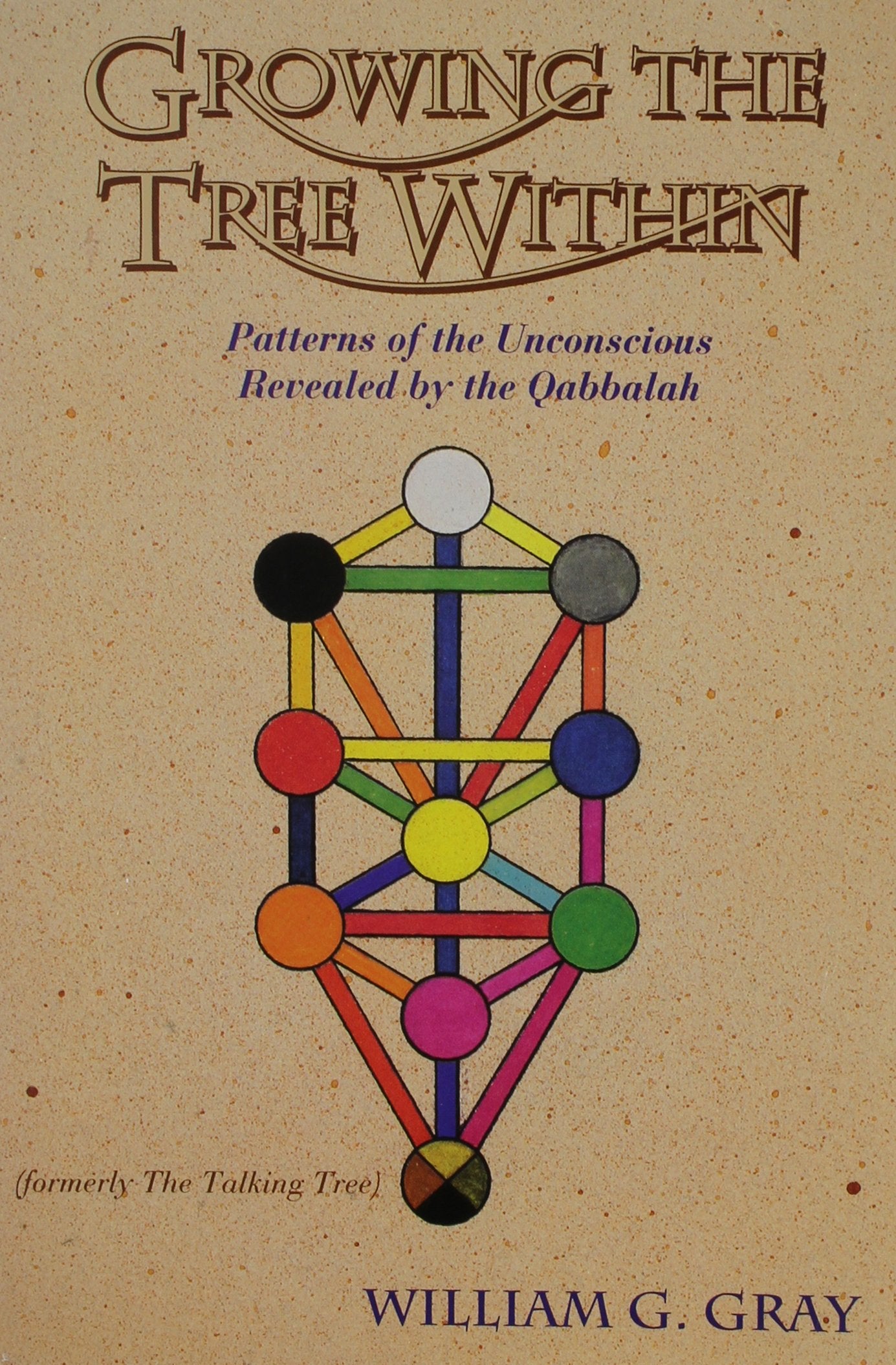 Growing the Tree Within: Patterns of the Unconscious Revealed by the Qabbalah book