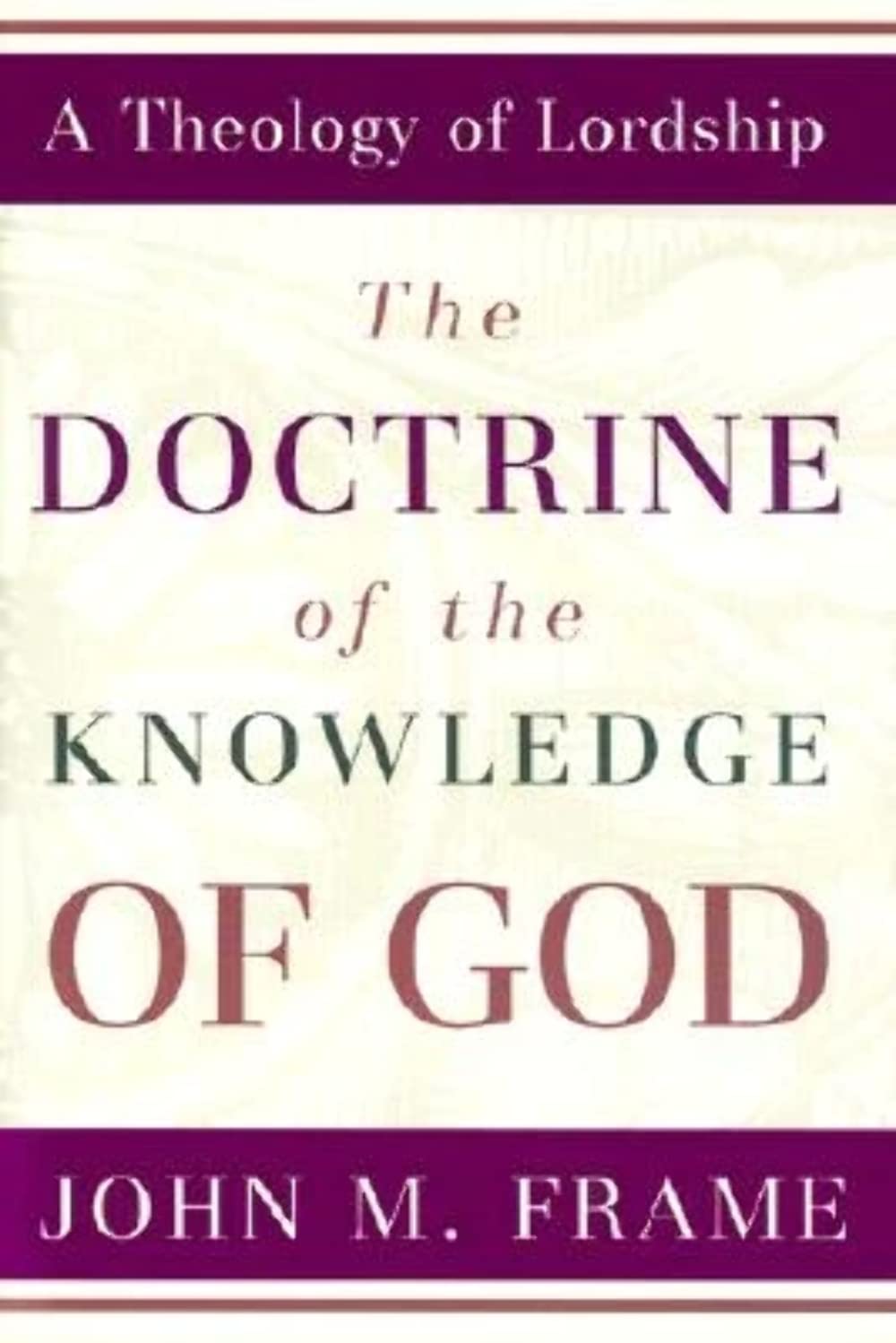 The Doctrine of the Knowledge of God book