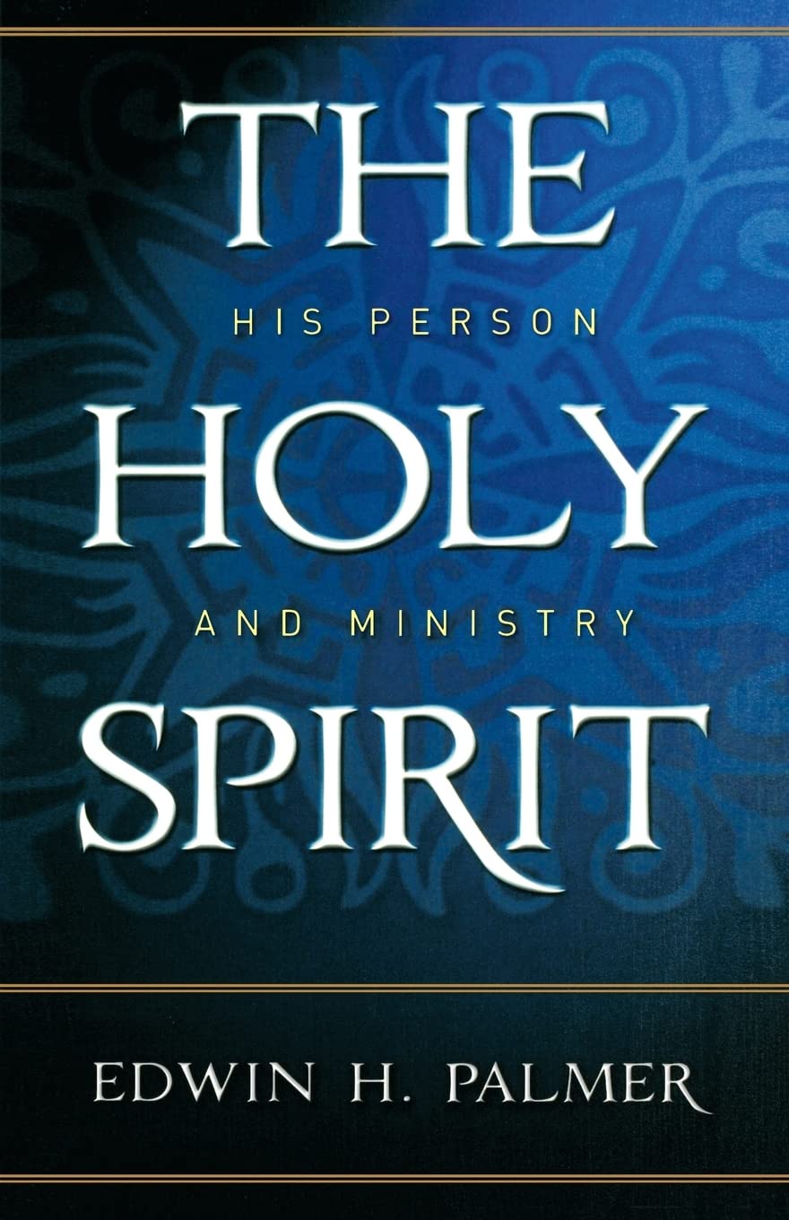 THE HOLY SPIRIT HIS PERSON & MINISTRY Religion & Esotericism