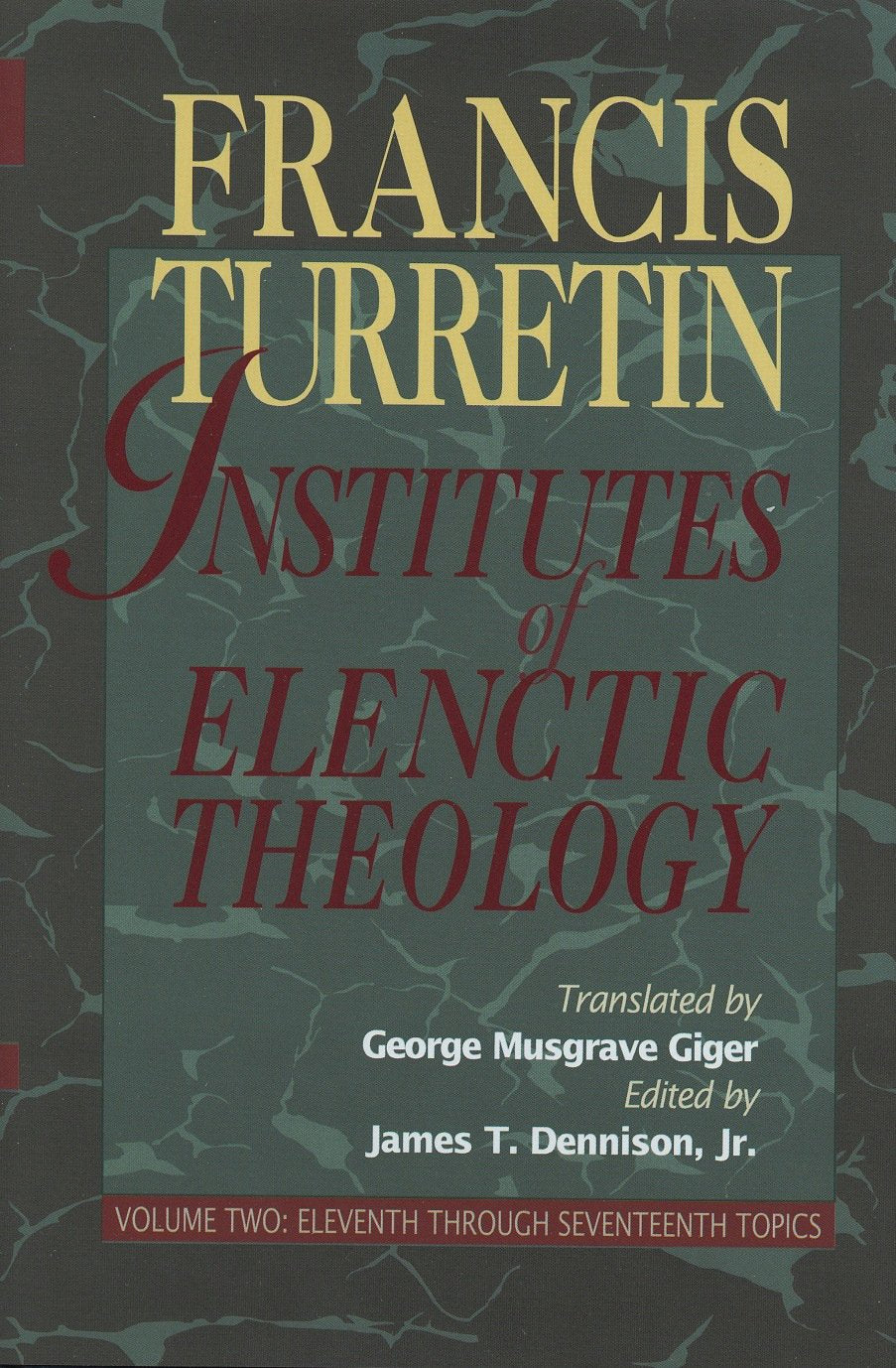 Institutes of Elenctic Theology Religion & Esotericism