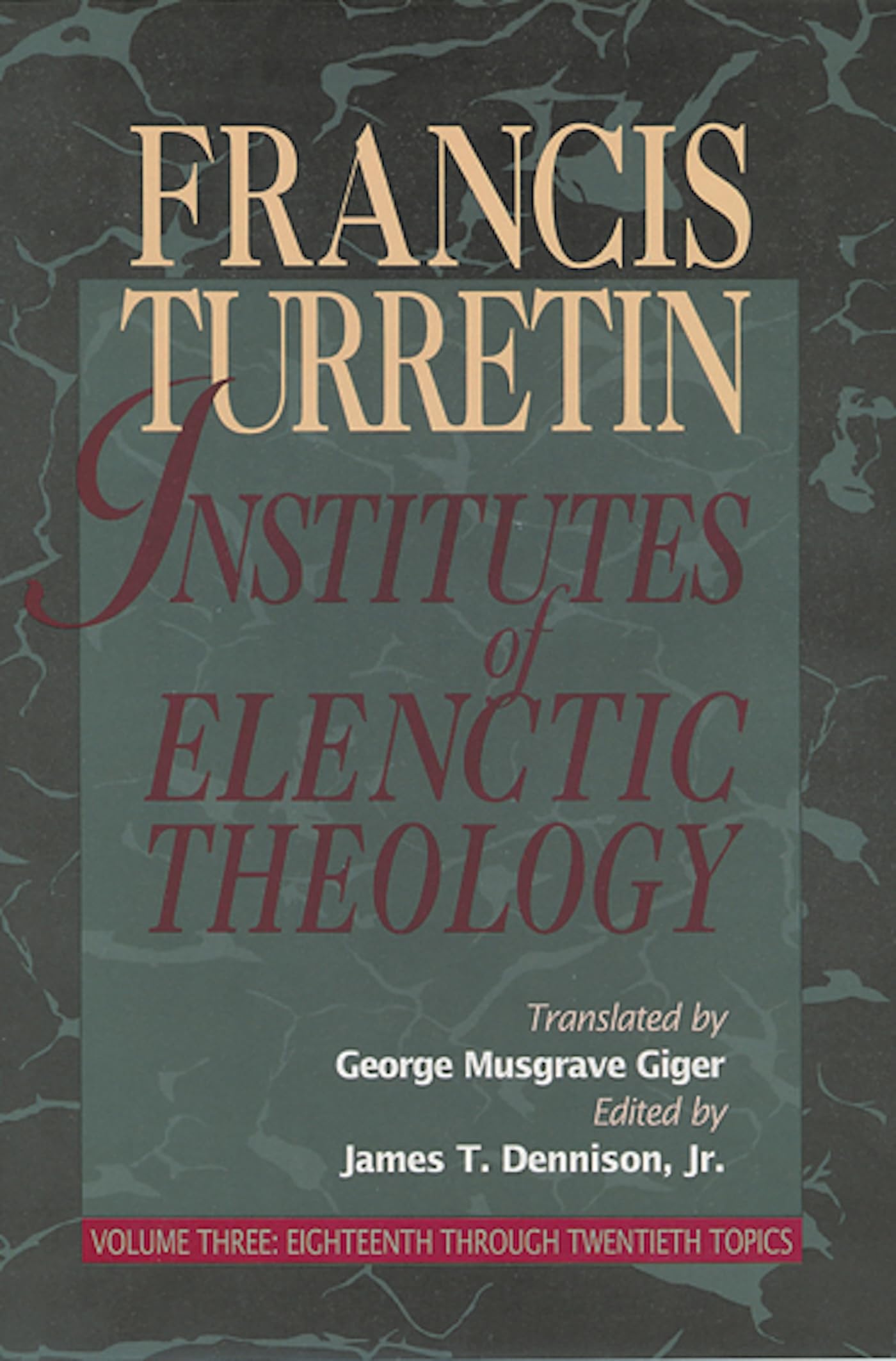 Institutes of Elenctic Theology Religion & Esotericism