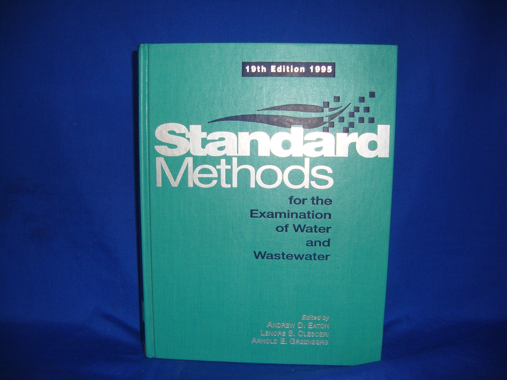Standard Methods for the Examination of Water and Wastewater Business & Technology