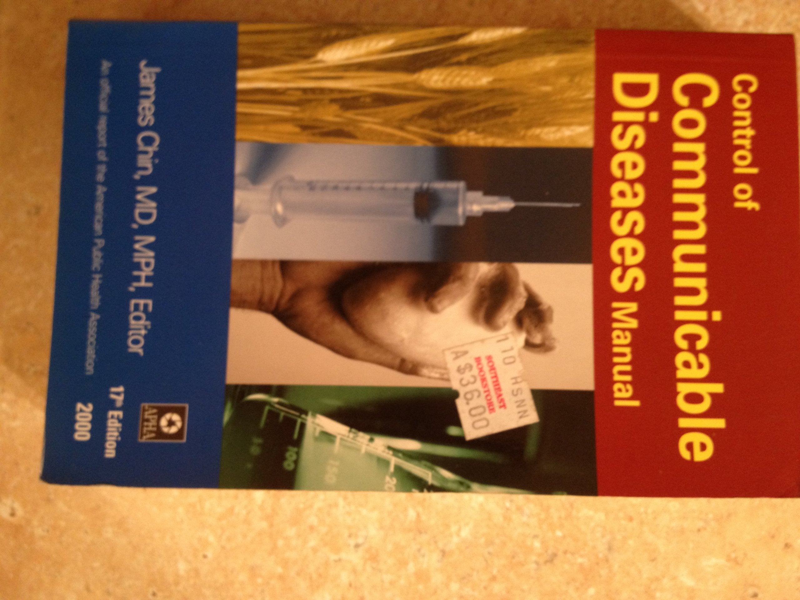 Communicable Diseases Manual (CONTROL OF COMMUNICABLE DISEASES MANUAL) Medicine