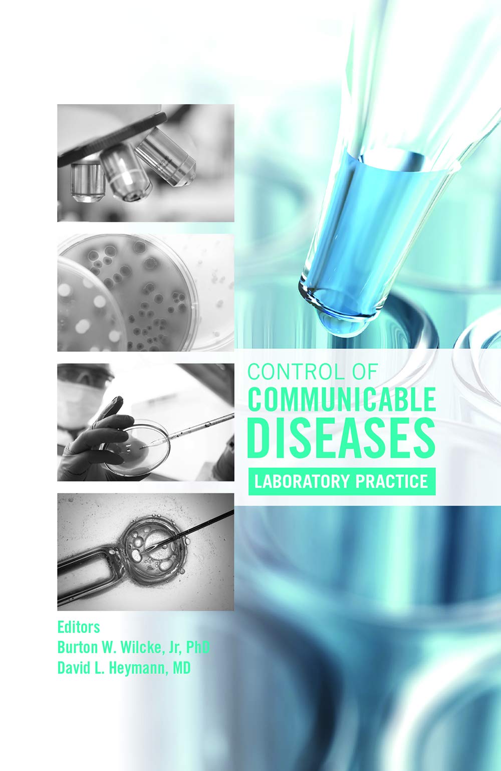 Control of Communicable Diseases: Laboratory Practice Medicine