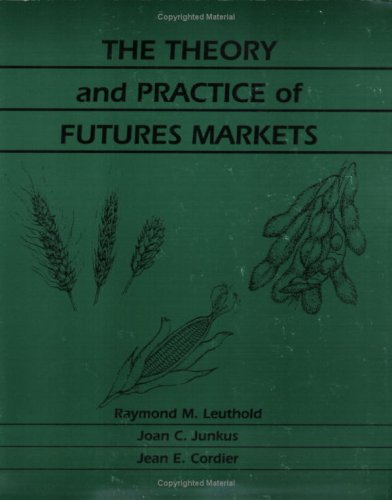 The Theory and Practice of Futures Markets Books