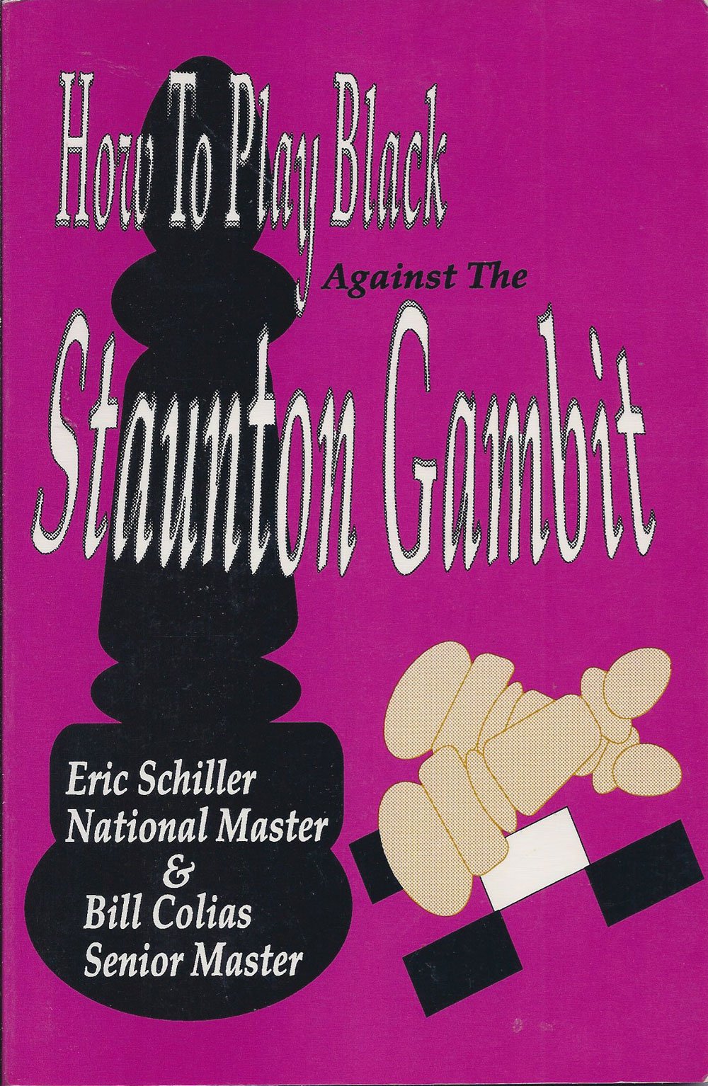 How to Play Black Against the Staunton Gambit Books