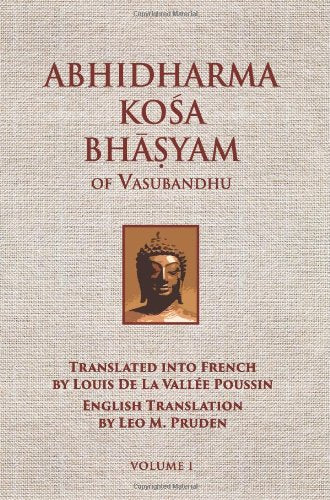 Abhidharmakosabhasyam of Vasubandhu Philosophy