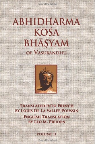 Abhidharmakosabhasyam of Vasubandhu Philosophy