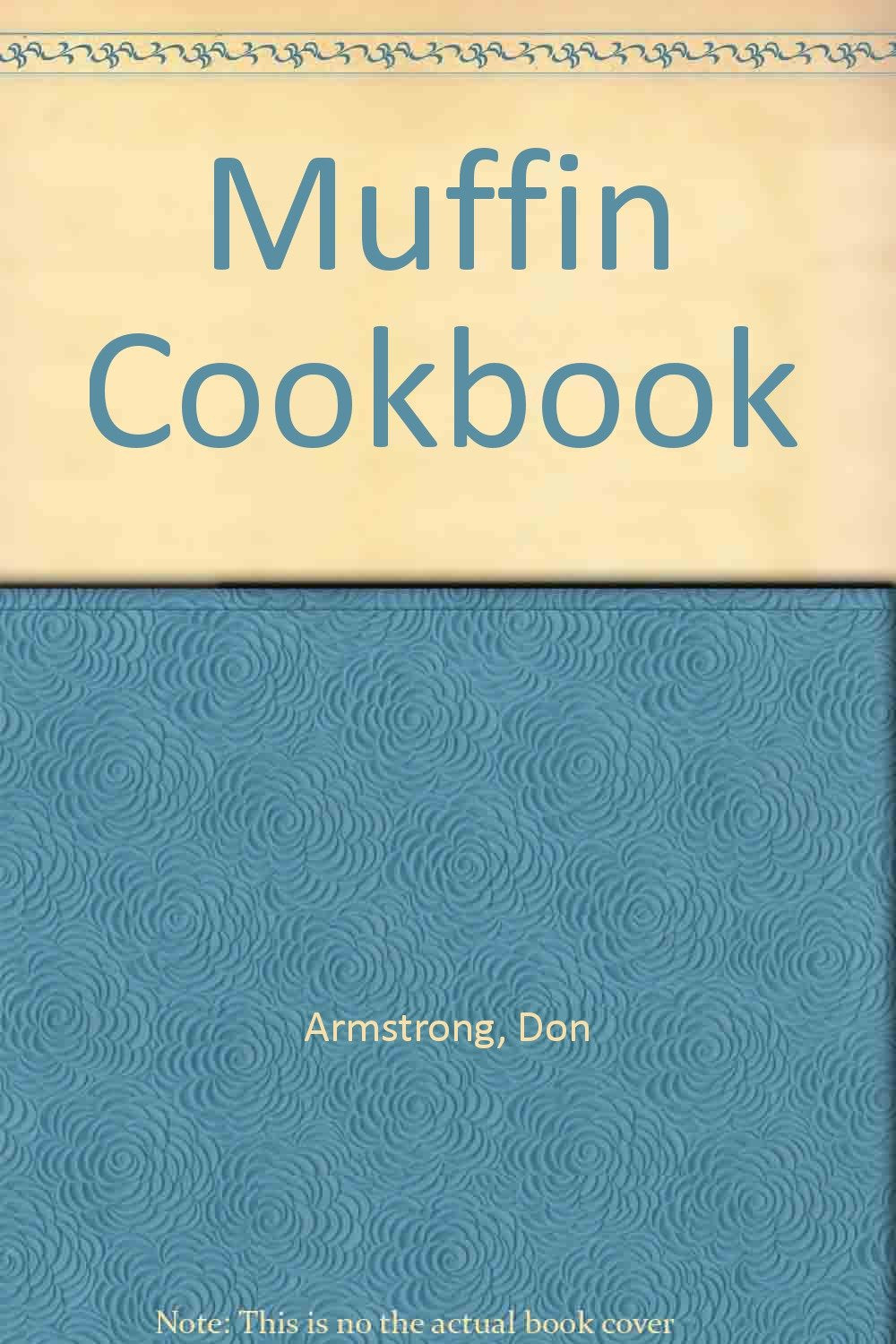Product Image: Muffin Cookbook: Includes Tips by a Registered Dietitian