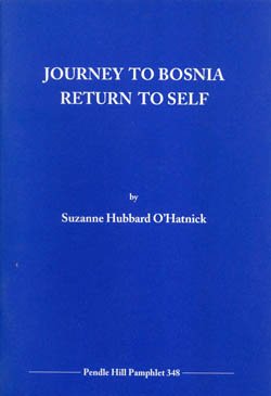 Journey to Bosnia, return to self (Pendle Hill pamphlet) Books