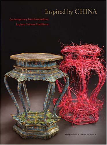 Inspired by China: Contemporary Furnituremakers Explore Chinese Traditions book