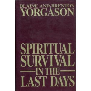 Spiritual Survival in the Last Days Religion & Esotericism