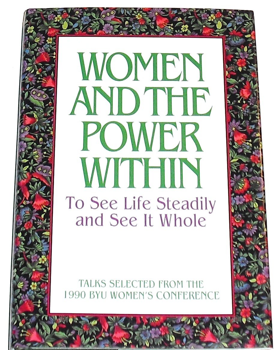 Women and the Power Within: To See Life Steadily and See It Whole Social Sciences