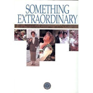 Something Extraordinary: Celebrating Our Relief Society Sisterhood Religion & Esotericism