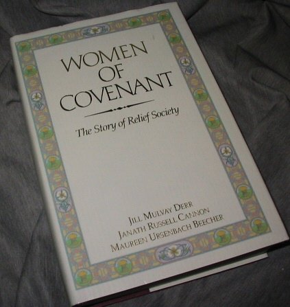 Women of Covenant: The Story of Relief Society Religion & Esotericism