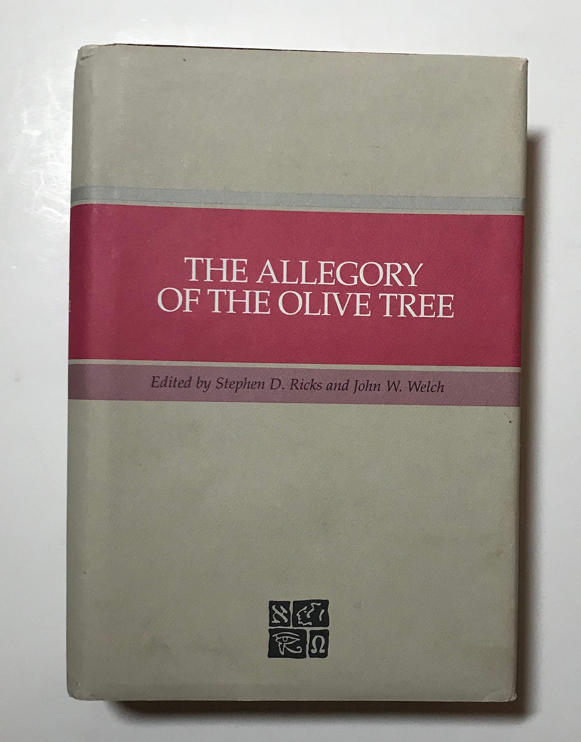 The Allegory of the Olive Tree: The Olive, the Bible, and Jacob 5 Religion & Esotericism
