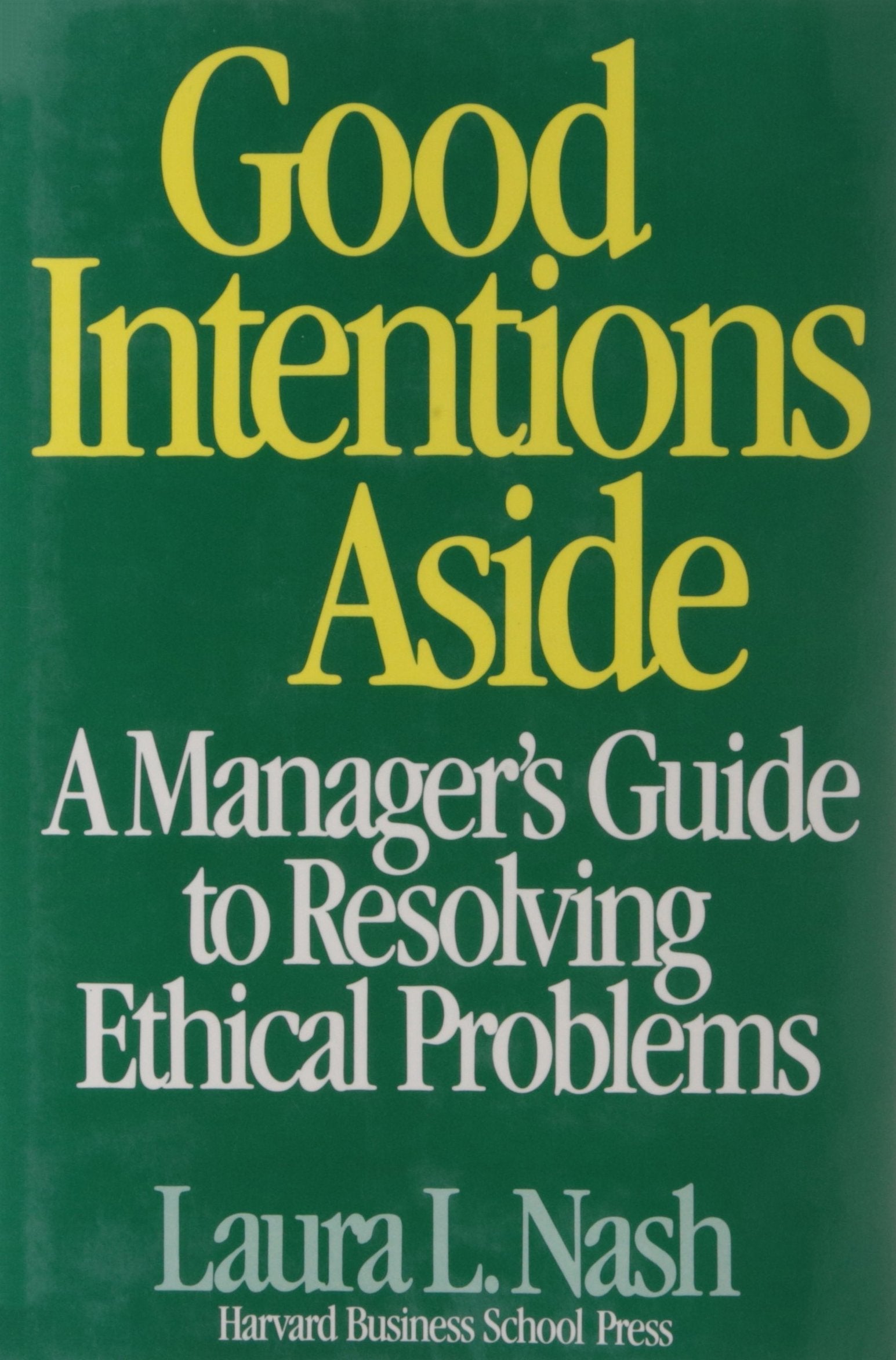 The Good Intentions Aside: Critical Success Strategies for New Public Managers at All Levels Business, Finance & Career