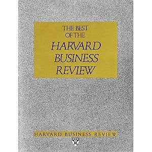 The Best of the Harvard Business Review (Harvard Business Review Paperback Series) Business, Finance & Career
