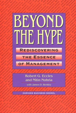 Beyond the Hype: Rediscovering the Essence of Management Business, Finance & Career
