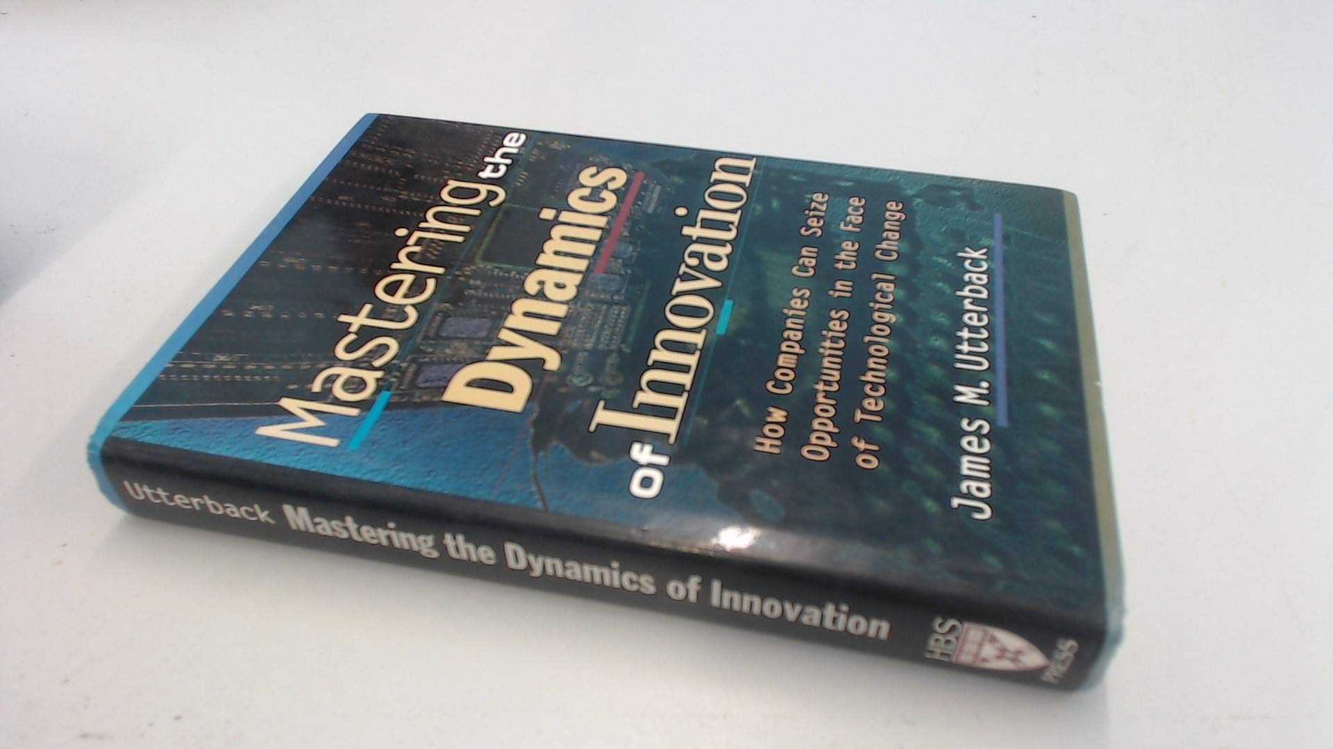Mastering the Dynamics of Innovation: How Companies Can Seize Opportunities in the Face of Technological Change Business, Finance & Career