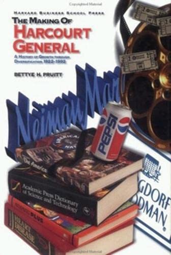 The Making of Harcourt General: A History of Growth Through Diversification 1922-1992 Business, Finance & Career
