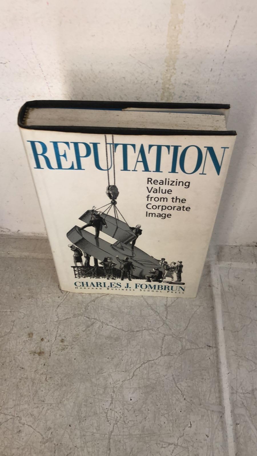 Reputation: Realizing Value from the Corporate Image book