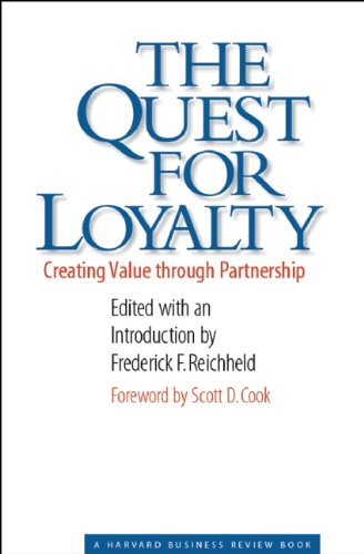 The Quest for Loyalty: Creating Value Through Partnerships (Harvard Business Review Book Series,) Business, Finance & Career