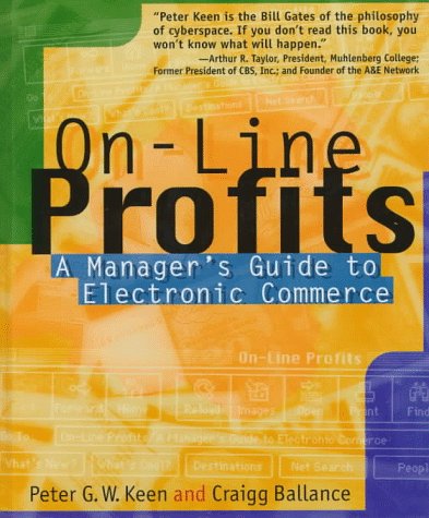 On-line Profits: A Manager's Guide to Electronic Commerce book