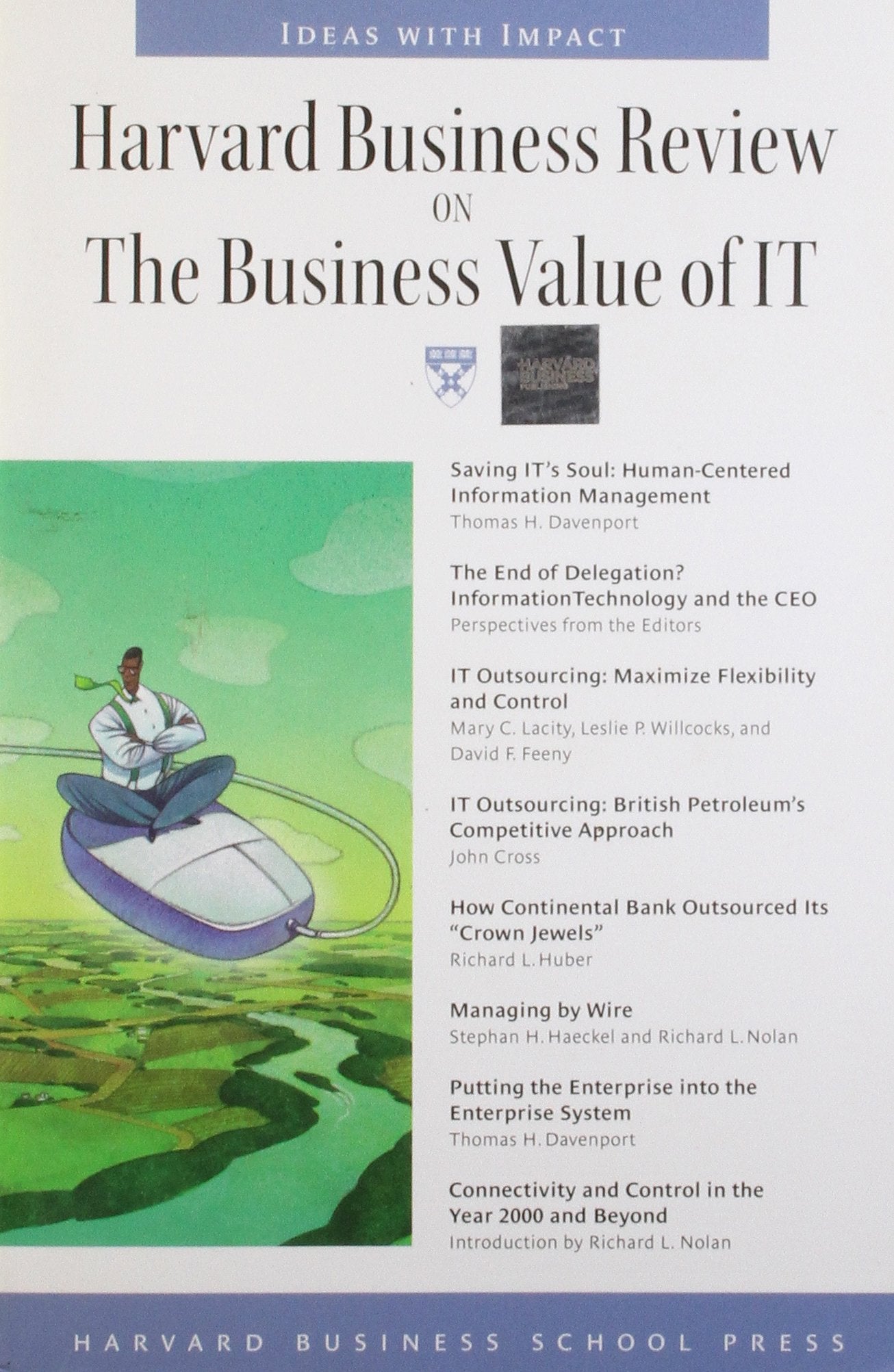Harvard Business Review on the Business Value of It (HARVARD BUSINESS REVIEW PAPERBACK SERIES) Business, Finance & Career