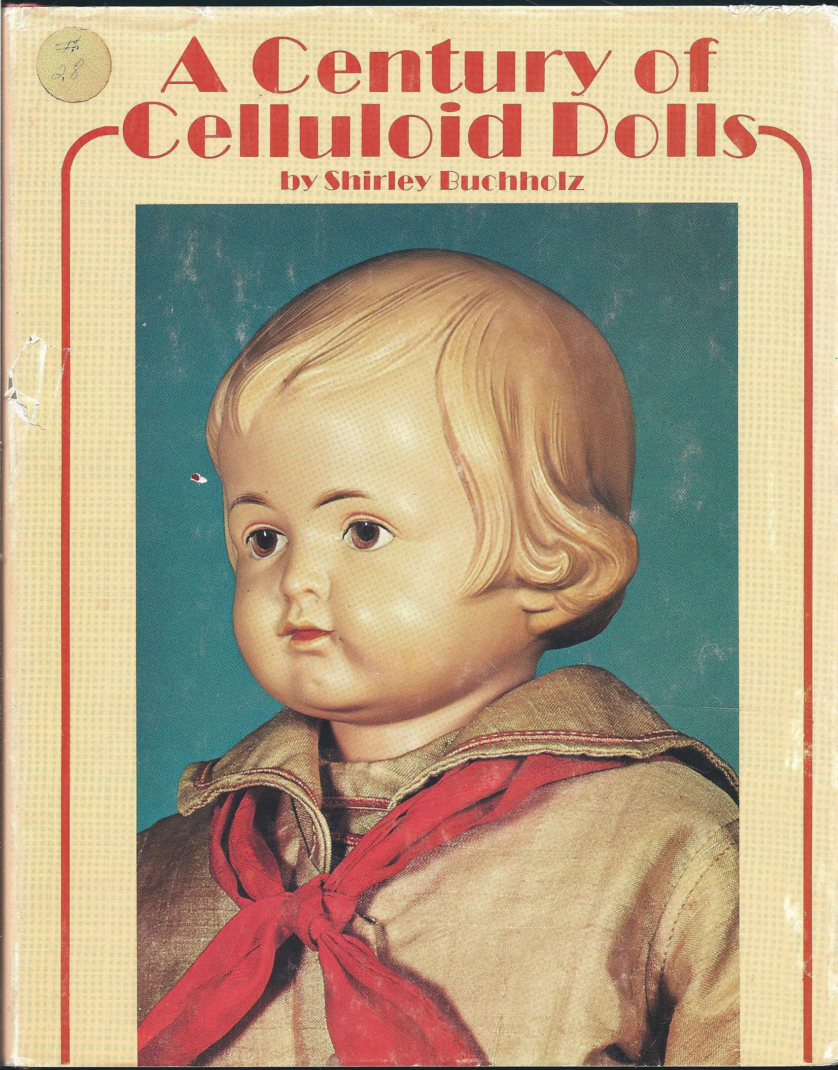 Century of Celluloid Dolls book