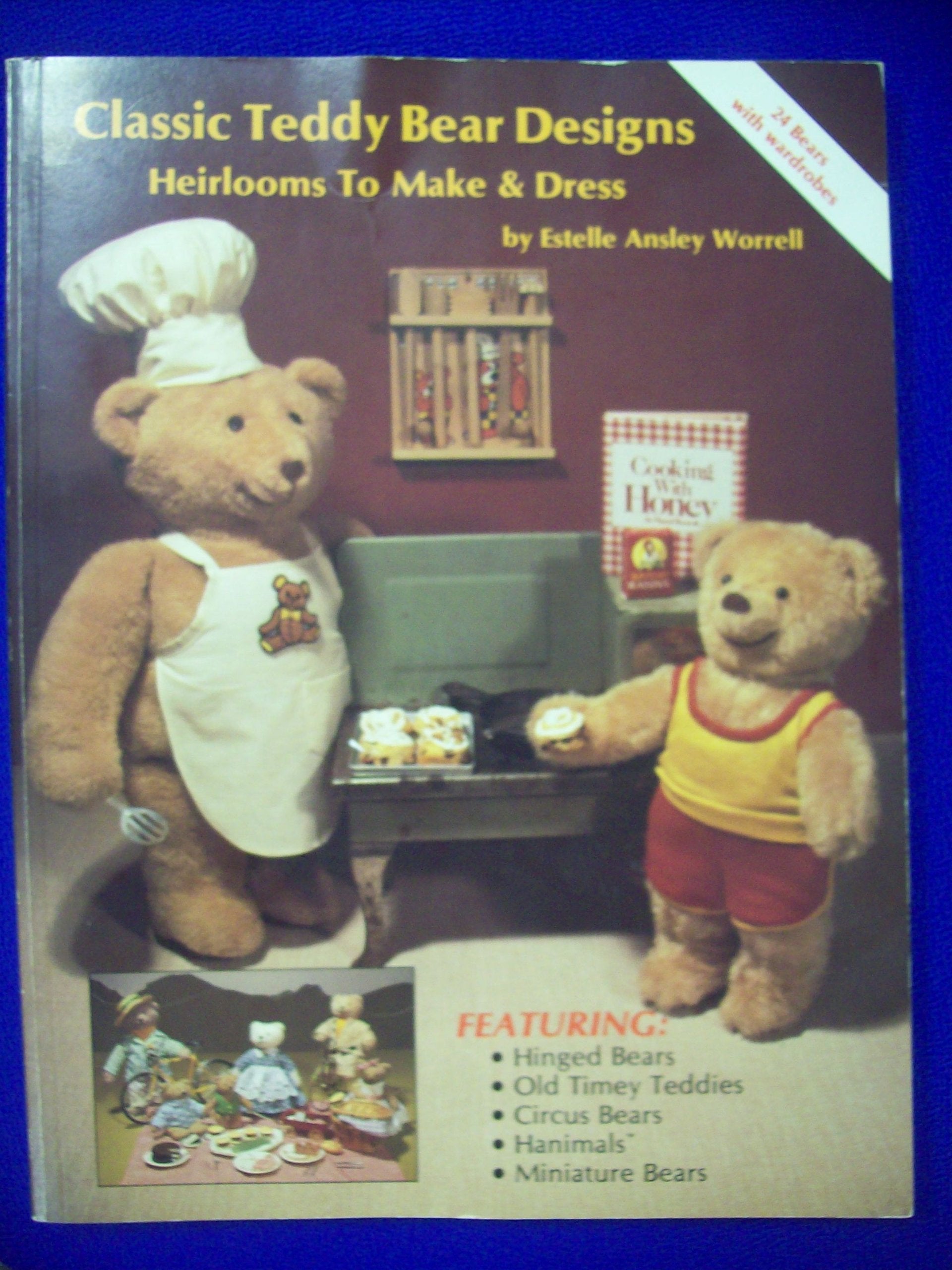 Classic Teddy Bear Designs: Heirlooms to Make & Dress: Heirlooms to Make and Dress Hobbies & Crafts