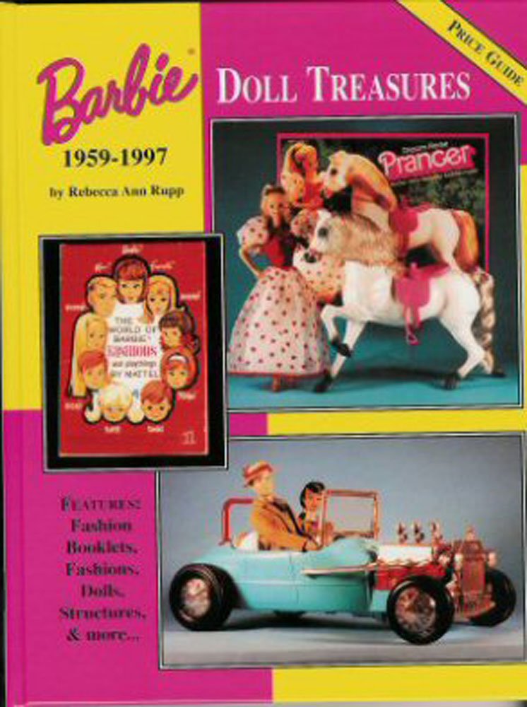 Barbie Doll Treasures 1959-1997: Features : Fashion Booklets, Fashions, Dolls, Structures, & More...: Price Guide Hobbies & Crafts