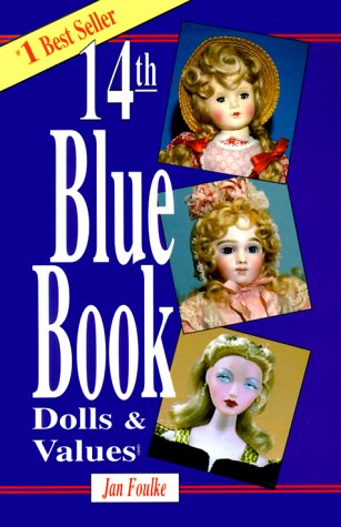 Blue Book of Dolls and Values Hobbies & Crafts