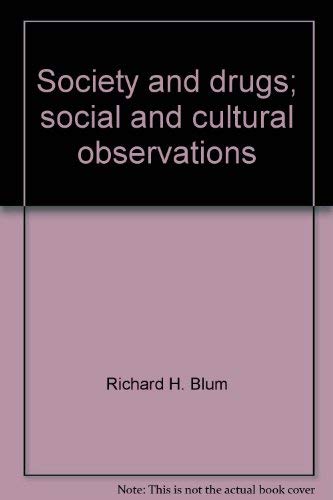 Society and drugs;: Social and cultural observations, (His Drugs, 1) Books