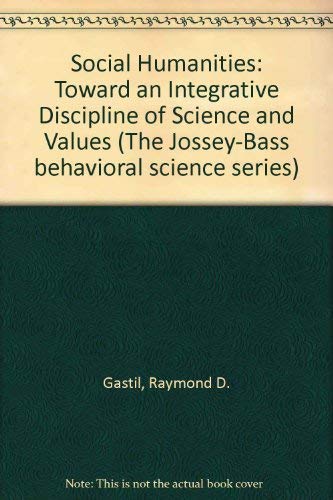 Social Humanities: Toward an Integrative Discipline of Science and Values Books