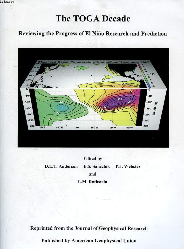 THE TOGA DECADE, REVIEWING THE PROGRESS OF EL NIÑO RESEARCH AND PREDICTION Books