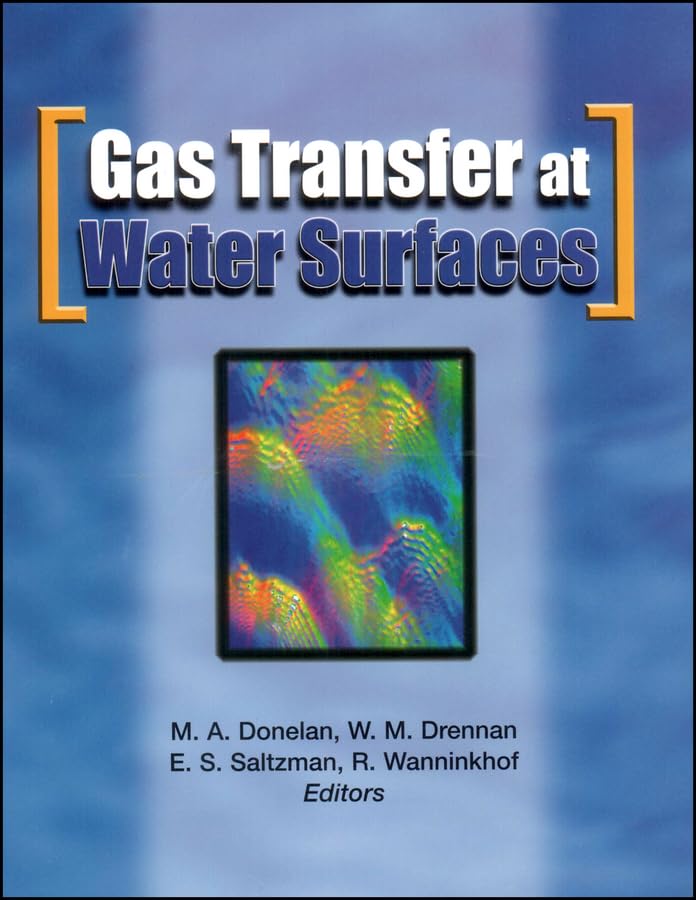 Gas Transfer at Water Surfaces (Geophysical Monograph Series) Geology & Geography