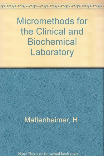 Micromethods for the Clinical and Biochemical Laboratory Books